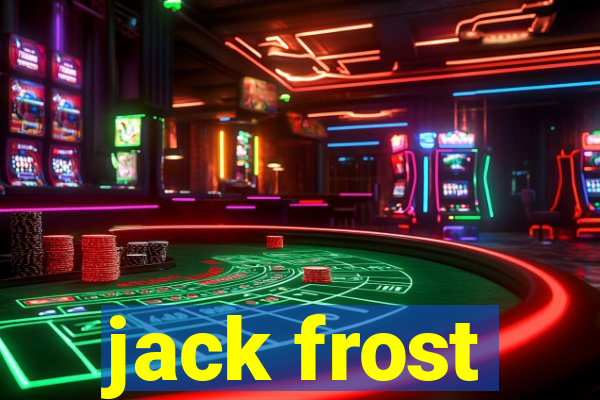 jack frost